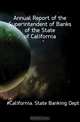 Annual Report of the Superintendent of Banks of the State of California, Banking Department 