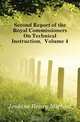 Second Report of the Royal Commissioners On Technical Instruction, Volume 4, Jenkins Henry Michael 