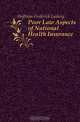 Poor Law Aspects of National Health Insurance, Frederick L. Hoffman 
