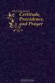 Certitude, Providence, and Prayer, James McCosh 