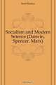 Socialism and Modern Science (Darwin, Spencer, Marx), Ferri Enrico 