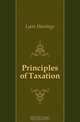 Principles of Taxation, Lyon Hastings 