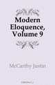 Modern Eloquence, Volume 9, Justin McCarthy 