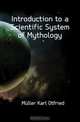 Introduction to a Scientific System of Mythology, Muller Karl Otfried 