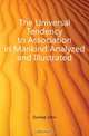 The Universal Tendency to Association in Mankind Analyzed and Illustrated, Dunlop John 