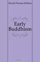 Early Buddhism, Davids Thomas William 