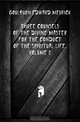 Three Counsels of the Divine Master for the Conduct of the Spiritual Life, Volume 2, Goulburn Edward Meyrick 