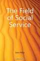 The Field of Social Service, Davis Philip 