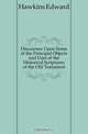 Discourses Upon Some of the Principal Objects and Uses of the Historical Scriptures of the Old Testament, Hawkins Edward 