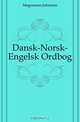 Dansk-Norsk-Engelsk Ordbog, Magnussen Johannes 