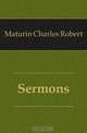 Sermons, Maturin Charles Robert 