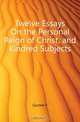Twelve Essays On the Personal Reign of Christ, and Kindred Subjects, Gunner F 