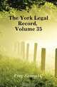 The York Legal Record, Volume 35, Frey Samuel C. 