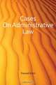 Cases On Administrative Law, Freund Ernst 