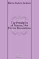 The Principles of Nature, Her Divine Revelations, Andrew Jackson Davis 