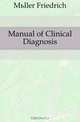 Manual of Clinical Diagnosis, Muller Friedrich 