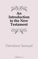 An Introduction to the New Testament, Samuel Davidson 