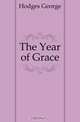The Year of Grace, Hodges George 