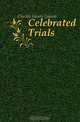 Celebrated Trials, Clinton Henry Lauren 
