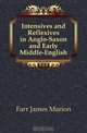 Intensives and Reflexives in Anglo-Saxon and Early Middle-English, Farr James Marion 