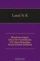 Beschouwingen Over De Verbintenis Uit Onrechtmatige Daad (Dutch Edition), Land N. K. 