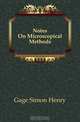 Notes On Microscopical Methods, Gage Simon Henry 