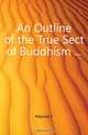 An Outline of the True Sect of Buddhism ..., Mayeda Y 