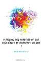 Pleading and Practice of the High Court of Chancery, Volume 3, Gould John M. 