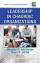 Leadership in Chaordic Organizations (Complex and Enterprise Systems Engineering), Beverly Gay McCarter, Brian E. White 