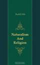 Naturalism And Religion, Rudolf Otto 