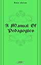 A Manual Of Pedagogics, Daniel Putnam 