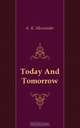 Today And Tomorrow, A. K. Mozumdar 