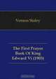 The First Prayer Book Of King Edward Vi (1903), Vernon Staley 