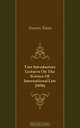Two Introductory Lectures On The Science Of International Law (1856), Travers Twiss 