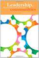 Leadership: For Active Creative Engaged Communities, Brenda Herchmer 