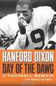 Day of the Dawg: A Football Memoir, Hanford Dixon, Randy Nyerges 