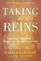 Taking The Reins: Leadership, Supervision, & Management Lessons From A Horse, Harold Kurstedt, Tim Thayne 