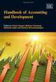 Handbook of Accounting and Development (Elgar Original Reference), Trevor Hopper, Mathew Tsamenyi, Shahzad Uddin, Danture Wickramasinghe 