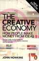 Creative Economy: How People Make Money From Ideas, John Howkins 
