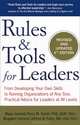 Rules & Tools for Leaders: From Developing Your Own Skills to Running Organizations of Any Size, Practical Advice for Leaders at All Levels, Perry M. Smith, Jeffrey W. Foley 