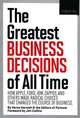 The Greatest Business Decisions of All Time, Verne Harnish 