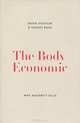 The Body Economic: Why Austerity Kills, David Stuckler and Sanjay Basu 