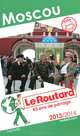 Le Routard Moscou 2013/2014, Le Routard 