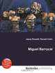 Miguel Berrocal, Jesse Russel 