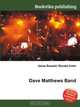 Dave Matthews Band, Jesse Russel 