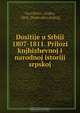 Dositije u Srbiji 1807-1811. Prilozi knjhizhevnoj i narodnoj istoriji srpskoj, Andra Gavrilovic 