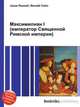 Максимилиан I (император Священной Римской империи), Джесси Рассел 