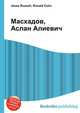 Масхадов, Аслан Алиевич, Джесси Рассел 
