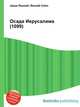 Осада Иерусалима (1099), Джесси Рассел 