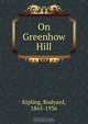 On Greenhow Hill, Rudyard Kipling 